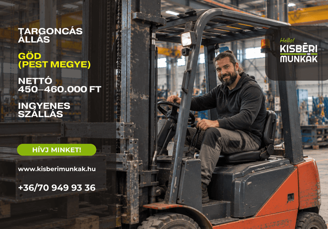 Kisbéri Munkák - Targoncavezető és anyagmozgató állás Gödön, fémipari üzemben! Nettó 450–460 ezer Ft/hó, ingyenes szállás, 40 Ft/km útiköltség-térítés, túlóralehetőség.