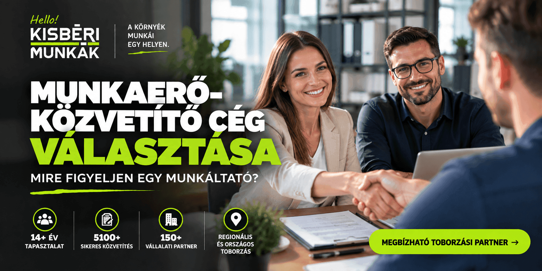 Kisbérimunkák - Munkaerő-közvetítő cég választása – mire figyeljen egy munkáltató?