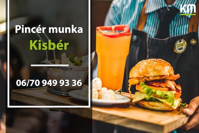 Kisbéri Munkák - Kisbéri Munkák - Éttermi felszolgáló munkalehetőség!